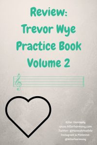 Killer Harmony | Reviews | Trevor Wye Practice Books for the Flute: Volume 2, Vol. II | A review of Trevor Wye's practice book that focuses on technique. The book includes scale patterns to help improve one's technical skills, but the exercises can also, when applied correctly, help improve tone.
