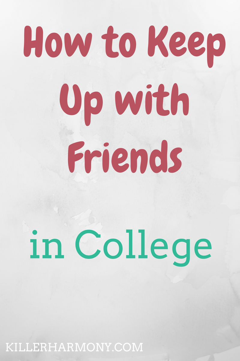 Killer Harmony | In college, you see your friends every day, but over break, it can be hard to stay in touch with friends. Here are five ways to keep up with your friends.